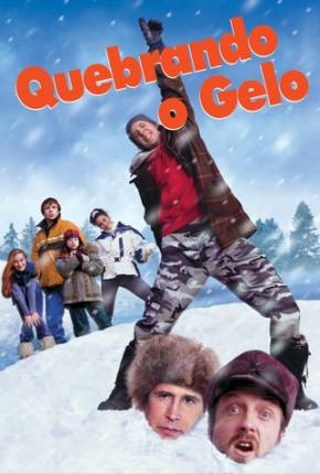 Filme Quebrando o Gelo / Snow Day 2000