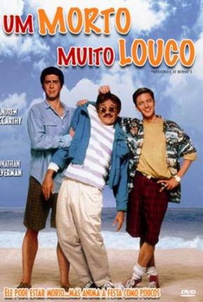 Filme Um Morto Muito Louco / Weekend at Bernies 1989