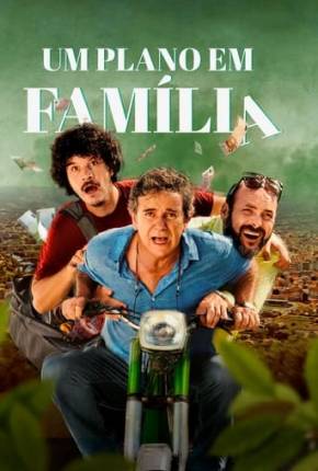 Filme Um Plano em Família 2021