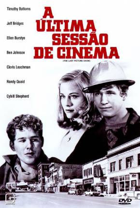 Filme A Última Sessão de Cinema / The Last Picture Show 1971