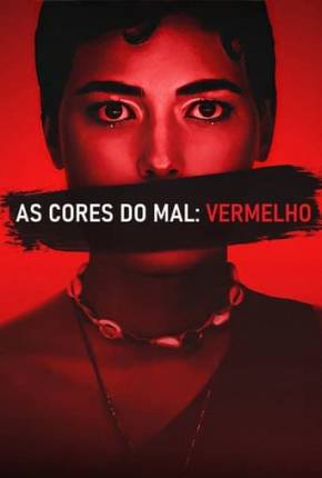 Filme As Cores do Mal - Vermelho 2024