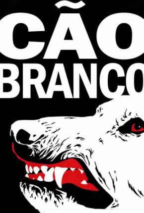 Filme Cão Branco / White Dog 1982