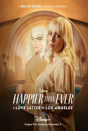 Filme Happier Than Ever - Uma Carta de Amor para Los Angeles - Legendado 2021