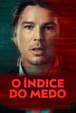 Série O Índice do Medo - 1ª Temporada 2022