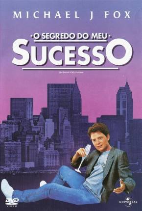 Filme O Segredo do Meu Sucesso / The Secret of My Succe$s 1987