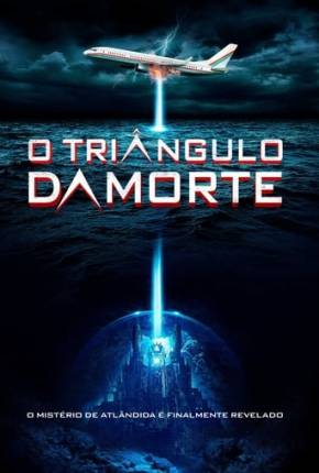 Filme O Triângulo da Morte 2021