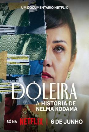 Filme Doleira - A História de Nelma Kodama 2024