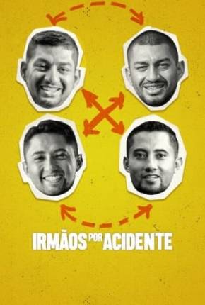 Filme Irmãos por Acidente 2024