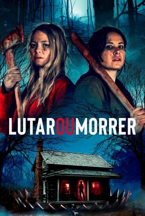 Filme Lutar ou Morrer 2021