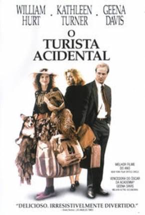 Filme O Turista Acidental / The Accidental Tourist 1988