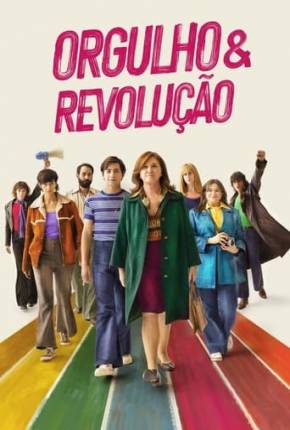 Filme Orgulho e Revolução 2023