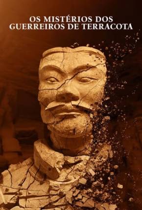 Filme Os Mistérios dos Guerreiros de Terracota 2024