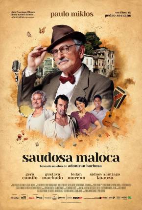 Filme Saudosa Maloca 2024