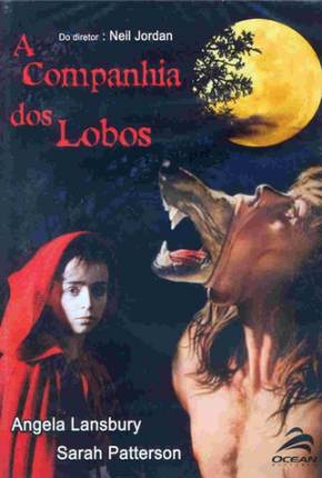 Filme A Companhia dos Lobos - The Company of Wolves 1984