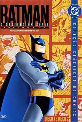 Desenho Batman - A Série Animada / Completa 1992