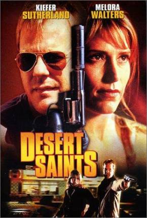 Filme Conduta Homicida / Desert Saints 2002