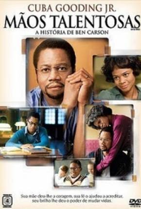 Filme Mãos Talentosas - A História de Ben Carson (Filme de TV) 2009