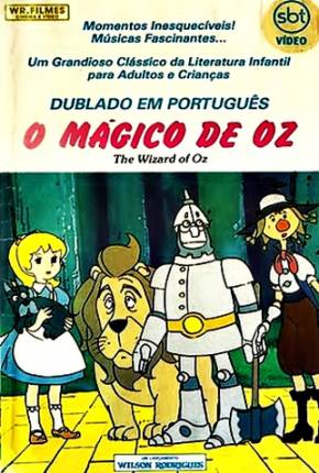 Filme O Mágico de Oz / Anime 1992