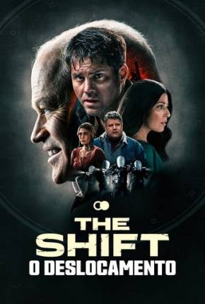 Filme The Shift - O Deslocamento 2023