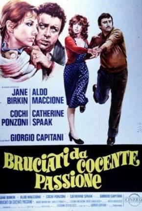 Filme Troca de Casais á Italiana / Bruciati da cocente passione - Legendado 1976