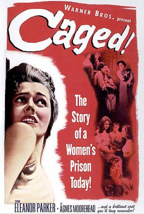 Filme À Margem da Vida / Caged - Legendado 1950