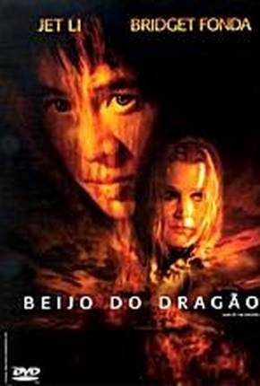 Filme O Beijo do Dragão / Kiss of the Dragon 2001