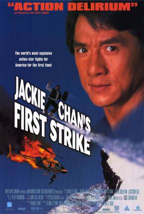 Filme Police Story 4 - Primeiro Impacto / Ging chaat goo si 4: Gaan dan yam mo 1996