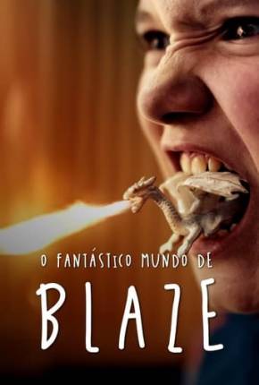 Filme O Fantástico Mundo de Blaze 2022