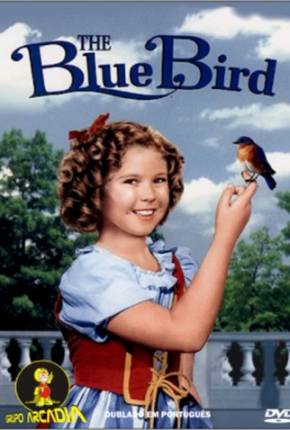 Filme O Pássaro Azul / The Blue Bird (Dual) 1940