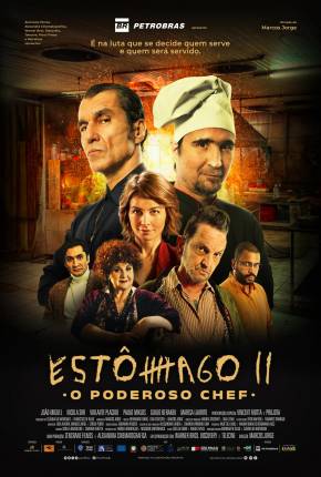 Filme Estômago 2 - O Poderoso Chef 2024