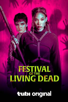 Filme Festival of the Living Dead - Legendado e Dublado 2024