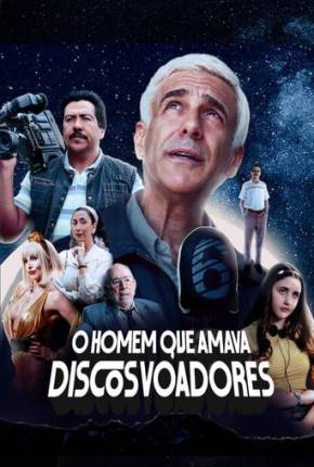 Filme O Homem que Amava Discos Voadores 2024