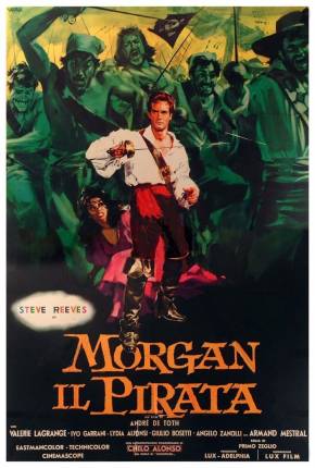 Filme O Rei dos Piratas - Legendado - Morgan il pirata 1960