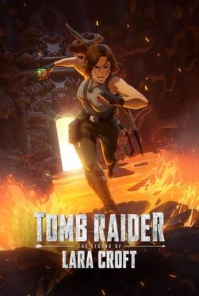 Anime Tomb Raider - A Lenda de Lara Croft - 1ª Temporada 2024