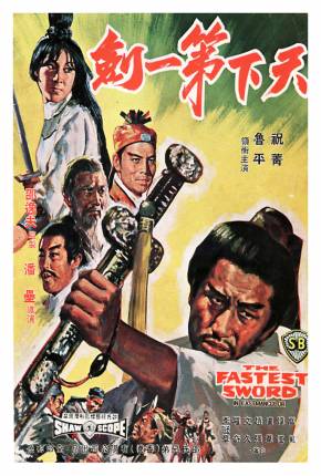 Filme A Espada Mais Rápida / Tian xia di yi jian - Legendado 1968