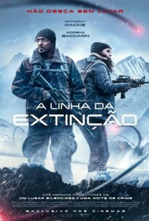 Filme A Linha da Extinção - Legendado 2024