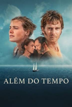 Filme Além do Tempo 2022