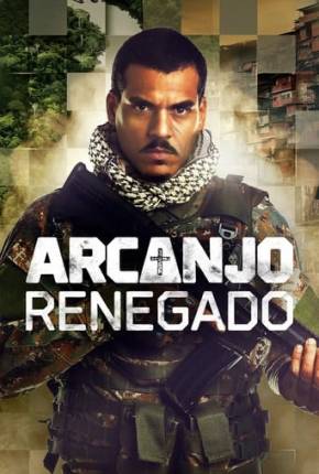 Série Arcanjo Renegado - 3ª Temporada 2024