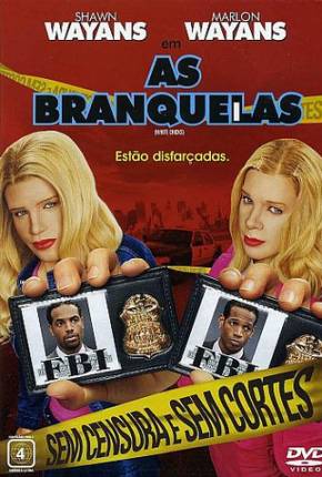 Filme As Branquelas / White Chicks 2004