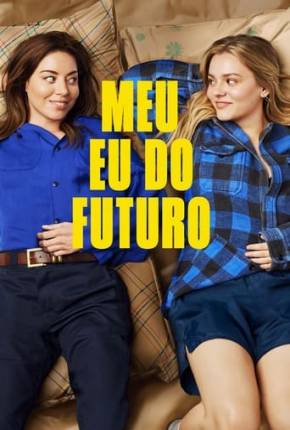 Filme Meu Eu do Futuro - Legendado e Dublado 2024