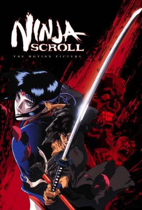 Filme Ninja Scroll - O Filme Legendado 1993