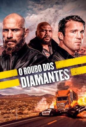 Filme O Roubo dos Diamantes 2023