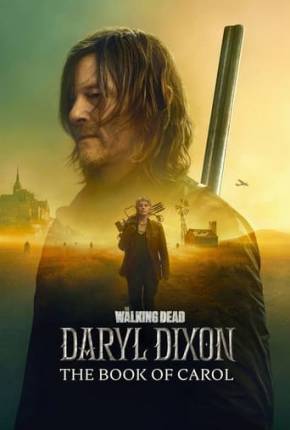 Série The Walking Dead - Daryl Dixon - 2ª Temporada 2024