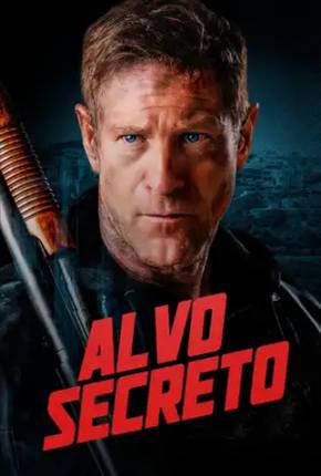 Filme Alvo Secreto - Legendado e Dublado 2024