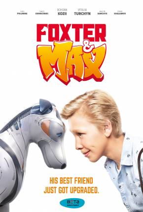 Filme Foxter e Max - Um Cachorro de Outro Mundo 2019