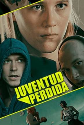 Filme Juventude Perdida - Port 2019