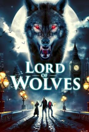 Filme Lord of Wolves - Legendado e Dublado 2024