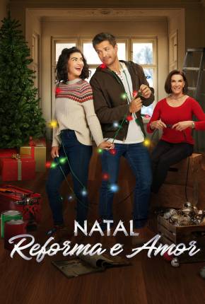 Filme Natal, Reforma e Amor 2022