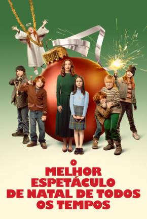 Filme O Melhor Espetáculo de Natal de Todos os Tempos 2024