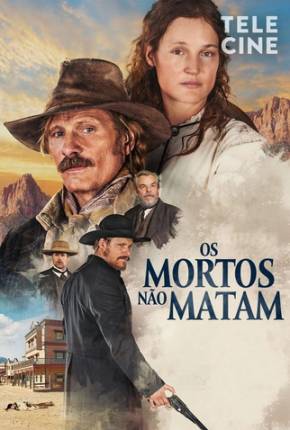 Filme Os Mortos Não Matam 2024